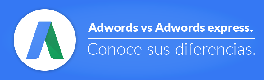 adwords vs adwords express