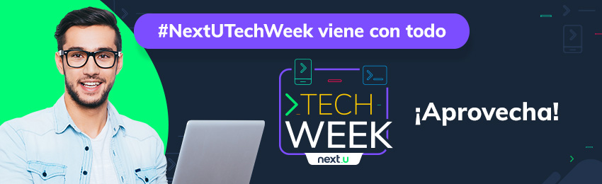 techweek promo next u marzo 2018 cursos gratis